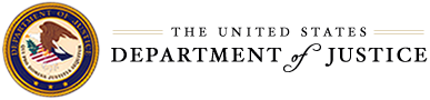 U. S. Department of Justice U. S. Department of Justice