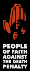 People of Faith Against the Death Penalty People of Faith Against the Death Penalty
