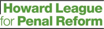 Howard League for Penal Reform Howard League for Penal Reform