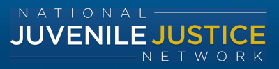National Juvenile Justice Network National Juvenile Justice Network